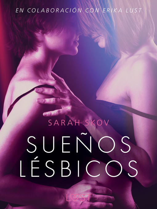 Title details for Sueños lésbicos--Relato erótico by Sarah Skov - Available